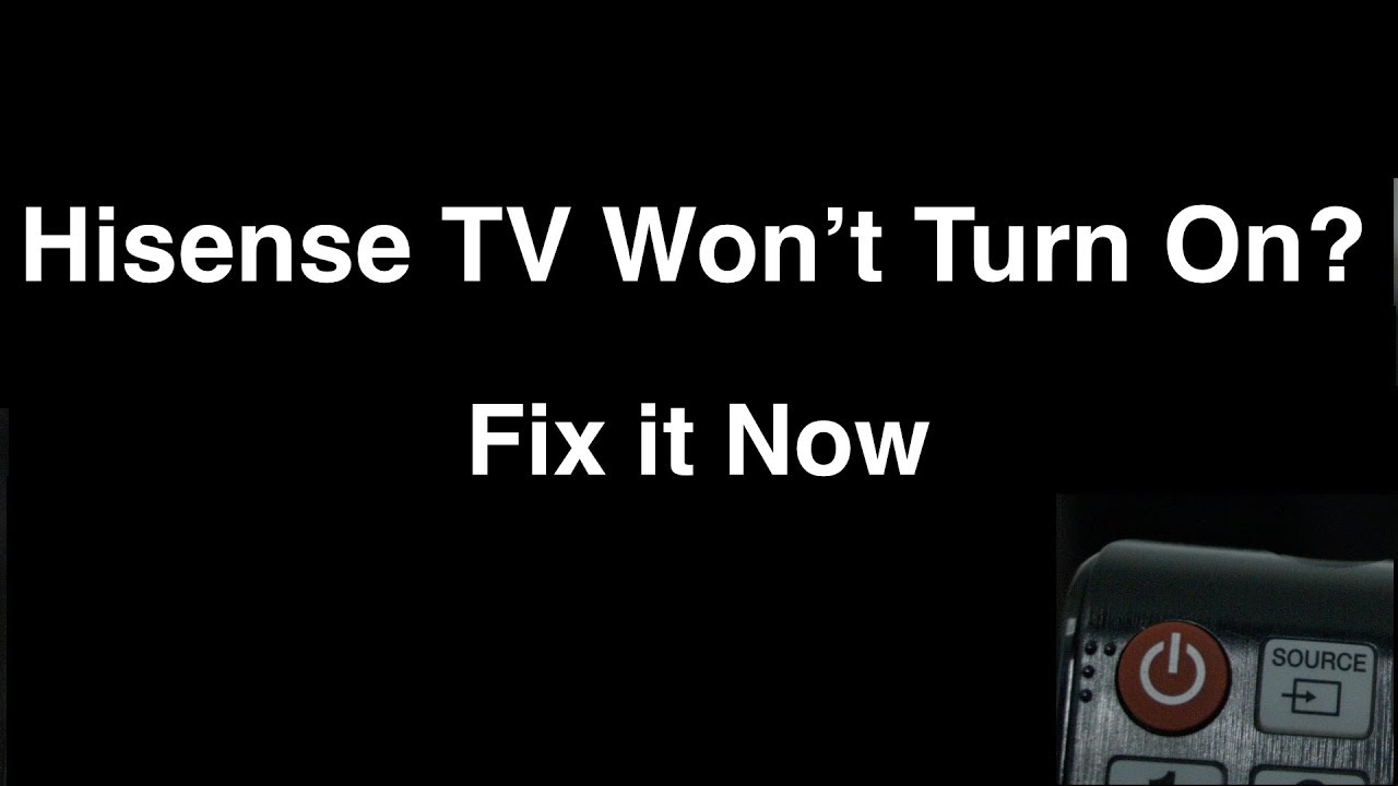 How To Fix HiSense TV Not Turn On