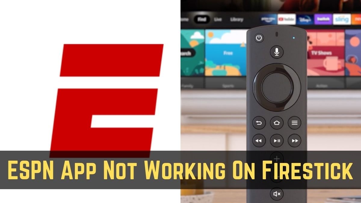 How to Fix ESPN App Not Working On Amazon Fire Stick