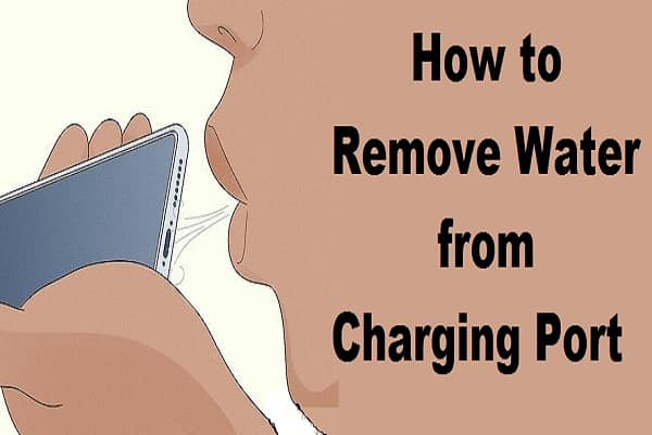 How To Remove Water From Your Charging Port