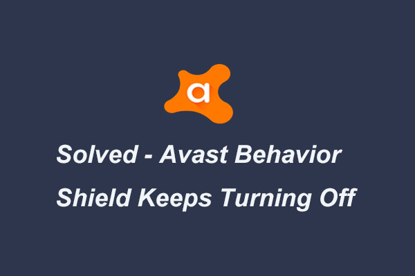 Avast Behavior Shield is Off Error